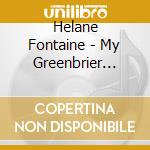 Helane Fontaine - My Greenbrier Season cd