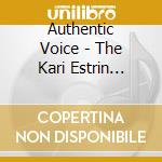Authentic Voice - The Kari Estrin Management & Consulting Showcase CD 2004 / Various cd