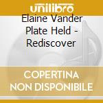 Elaine Vander Plate Held - Rediscover cd