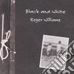 Roger Williams - Black & White cd