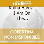 Rutha Harris - I Am On The Battlefield cd