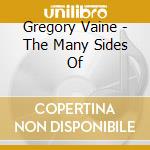Gregory Vaine - The Many Sides Of