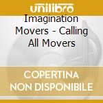 Imagination Movers - Calling All Movers cd