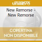 New Remorse - New Remorse cd