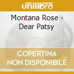 Montana Rose - Dear Patsy cd