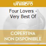 Four Lovers - Very Best Of cd musicale di Four Lovers