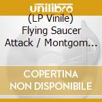 (LP Vinile) Flying Saucer Attack / Montgom - Goodbye & Goodbye / Whole Day vinile