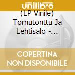 (LP Vinile) Tomutonttu Ja Lehtisalo - Tomutonttu Ja Lehtisalo vinile
