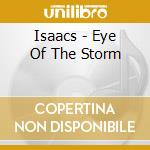 Isaacs - Eye Of The Storm cd