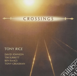Tony Rice - Crossings cd musicale di Tony Rice