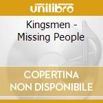 Kingsmen - Missing People cd