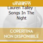 Lauren Talley - Songs In The Night cd