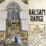 Balsam Range - The Gospel Collection cd