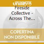 Fireside Collective - Across The Divide cd