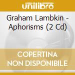 Graham Lambkin - Aphorisms (2 Cd) cd