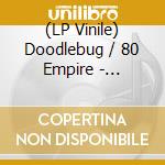 (LP Vinile) Doodlebug / 80 Empire - Galactic Love Supreme vinile