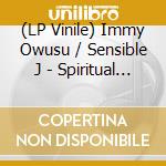 (LP Vinile) Immy Owusu / Sensible J - Spiritual War vinile