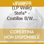 (LP Vinile) Stefa* - Costillas B/W Differ3nt Today cd