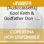 (Audiocassetta) Kool Keith & Godfather Don - Cenobites cd