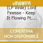 (LP Vinile) Lord Finesse - Keep It Flowing Ft. A.G. (Large Professor Remix) (7") vinile