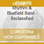 Rhythm & Bluefield Band - Reclassified cd