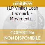 (LP Vinile) Leah Lazonick - Movimenti Della Luna D'Oro