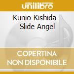 Kunio Kishida - Slide Angel cd