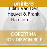 Edith Van Den Heuvel & Frank Harrison - Beneath The Blue cd