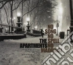 Apartments - No Song No Spell No Madrigal cd