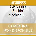 (LP Vinile) Funkin' Machine - Napoletanite vinile