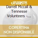 Darrell Mccall & Tennesse Volunteers - Reunion cd