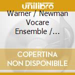 Warner / Newman Vocare Ensemble / Warner - Easter In Ireland cd