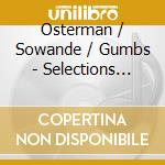 Osterman / Sowande / Gumbs - Selections From King Of Kings - Organ Music cd