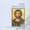 Taize - Wait For The Lord cd