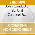 John Conductor St. Olaf Cantorei & Ferguson - A Thousand Ages: A Celebration Of Hope cd