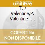 T. / Valentine,P. Valentine - Rhythm & Rhyme cd