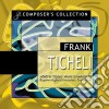 Frank Ticheli - Composer's Collection cd