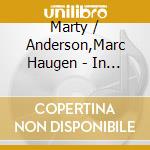 Marty / Anderson,Marc Haugen - In The Days To Come: Songs Of Peace cd