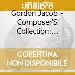 Gordon Jacob - Composer'S Collection: Jacob