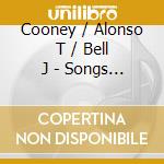 Cooney / Alonso T / Bell J - Songs Of Mercy cd musicale di Cooney / Alonso T / Bell J