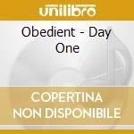 Obedient - Day One cd