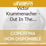 Victor Krummenacher - Out In The Heat cd musicale di Victor Krummenacher