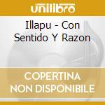 Illapu - Con Sentido Y Razon cd