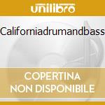 Californiadrumandbass cd