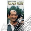 Balkan Blues - Souffles De l'Ame (2 Cd) cd