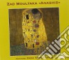 Zad Moultaka - Anashid cd