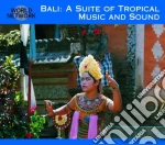 Bali: A Suite Of Tropical Music cd