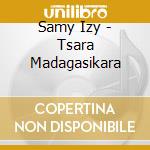 Samy Izy - Tsara Madagasikara cd