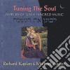 Richard Kaplan & Michael Ziegler - Tuning The Soul: Worlds Of Jewish Sacred Music cd