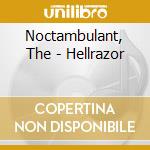 Noctambulant, The - Hellrazor cd